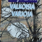 Seija Salo: Valkoisia Varjoja - pikkukuva 1