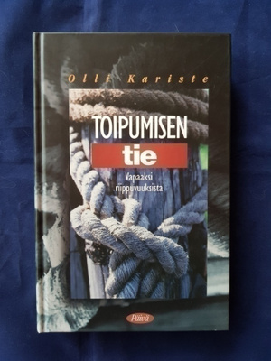 Kariste, Olli : Toipumisen tie