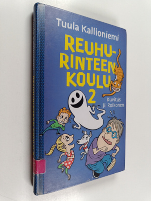 Tuula Kallioniemi : Reuhurinteen koulu 2