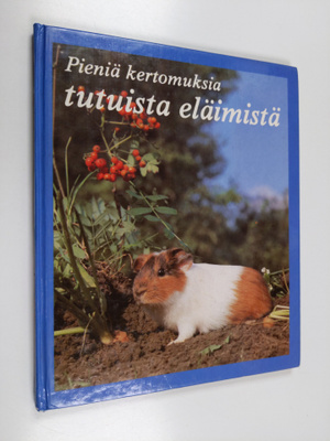 Pierre Coran : Pieniä kertomuksia tutuista eläimistä
