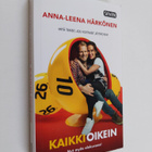 Anna-Leena Härkönen : Kaikki oikein - Mitä tekisit, jos v... - pikkukuva 1