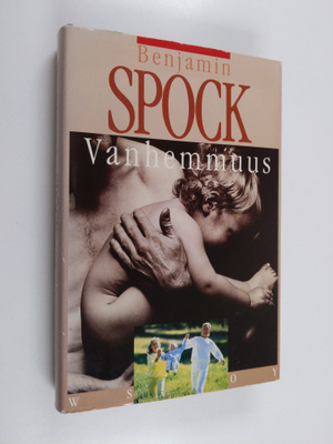 Benjamin Spock : Vanhemmuus