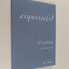 Esquisse(s) : Grudite - pikkukuva 1