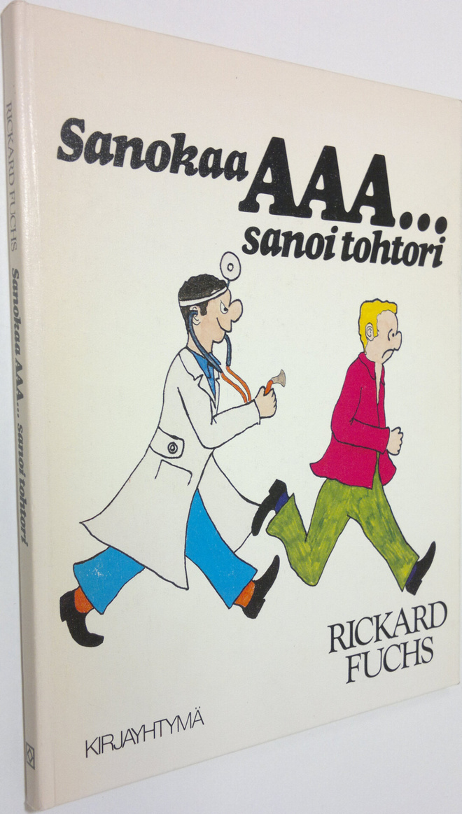Rickard Fuchs : Sanokaa aaa sanoi tohtori