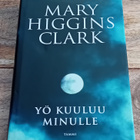 Mary Higgins Clark - Yö kuuluu minulle - pikkukuva 1