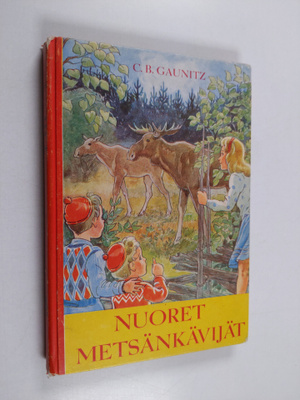 G.B. Gaunitz : Nuoret metsänkävijät