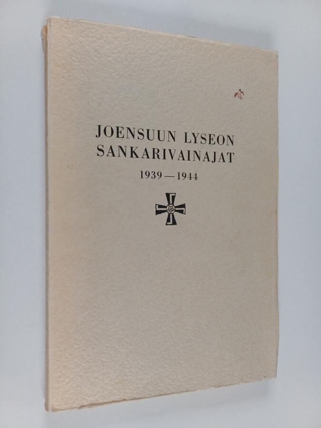 Joensuun lyseon sankarivainajat 1939-1944
