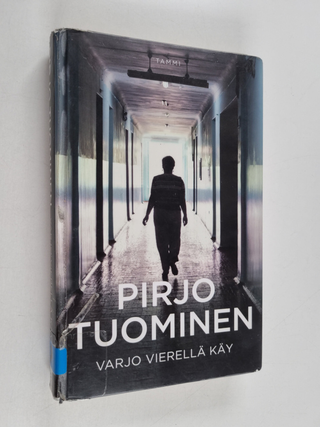 Pirjo Tuominen : Varjo vierellä käy