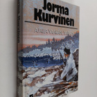 Jorma Kurvinen : Ajalla vaaran, vaivan : sotaromaani - pikkukuva 1