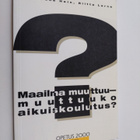 Maailma muuttuu - muuttuuko aikuiskoulutus? - pikkukuva 1