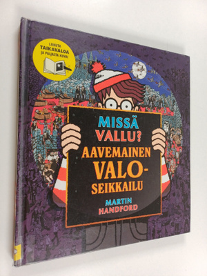 Martin Handford : Missä Vallu? Aavemainen valoseikkailu