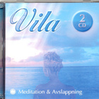 CD: VILA - Meditation och avslappning ( 2 x CD) - pikkukuva 1