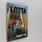 Merri Vik : Älä lannistu, Lotta - pikkukuva 1
