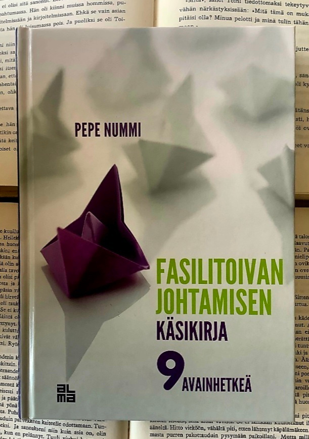 Pepe Nummi - Fasilitoivan johtamisen käsikirja (sid.)