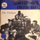 The Violents – Tennessee Waltz / Cheatin' 7" Blue Swe. 1962 - pikkukuva 1