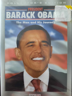 PRESIDENT BARACK OBAMA THE MAN AND HIS JOURNEY DVD