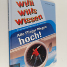 Reinhold Ziegler : Alle Flieger fliegen hoch! : Willi wil... - pikkukuva 1