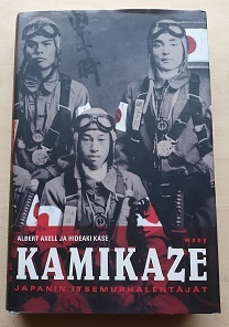 Albert Axell/ Hideaki Kase: KAMIKAZE