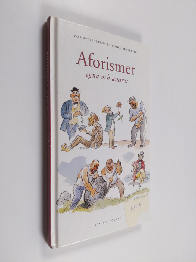 Ivar Wallensteen : Aforismer : egna och andras