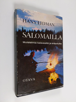 Hans Lidman : Salomailla : Muistelmia kalavesiltä ja eräp...