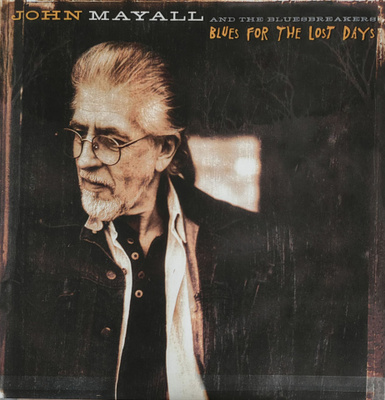John Mayall and The Bluesbreakers - Blues For the Lost Days