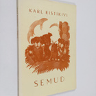 Karl Ristikivi : Semud - pikkukuva 1