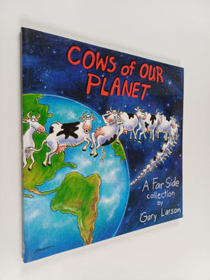 Gary Larson : Cows Of Our Planet