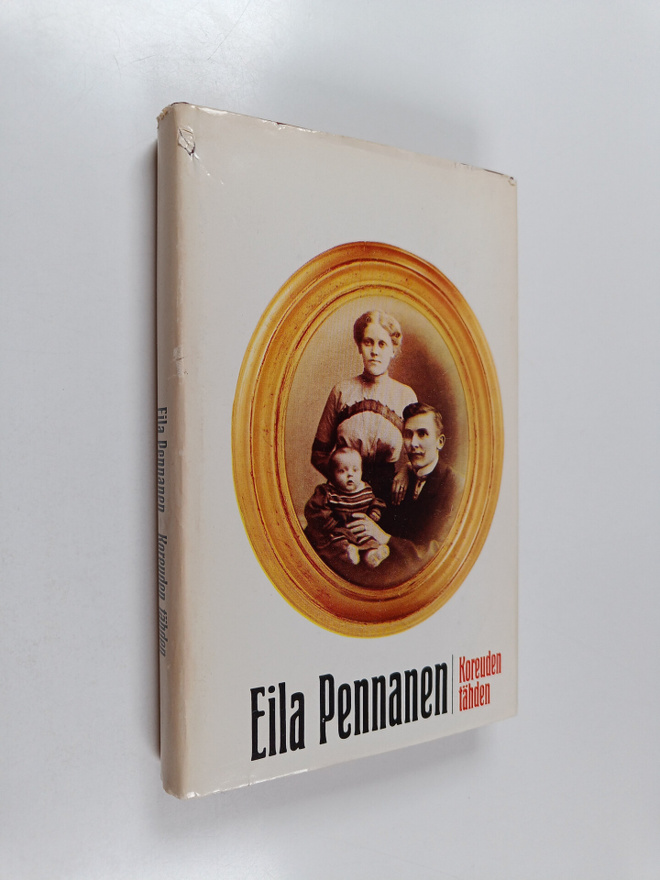 Eila Pennanen : Koreuden tähden