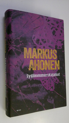 Markus Ahonen : Sydämenmurskajaiset (signeerattu)