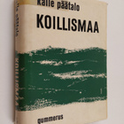 Kalle Päätalo : Koillismaa - pikkukuva 1