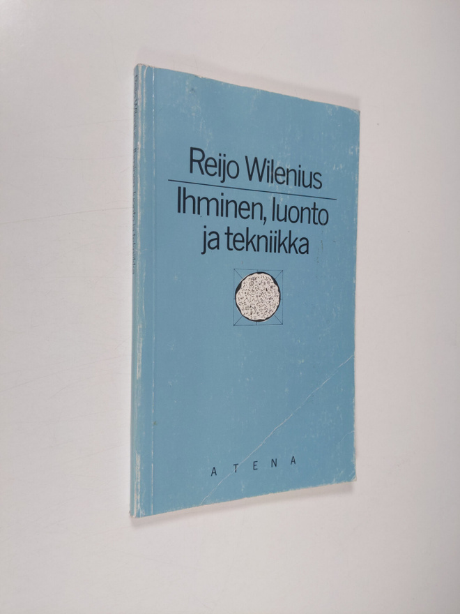 Reijo Wilenius : Ihminen, luonto ja tekniikka