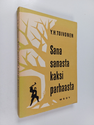 Y. H. Toivonen : Sana sanasta kaksi parhaasta