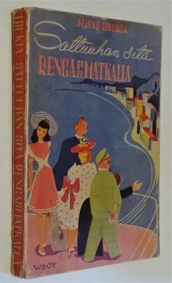 Jussi Hiukia : Sattuuhan sitä rengasmatkalla - WSOY 1.p 1943