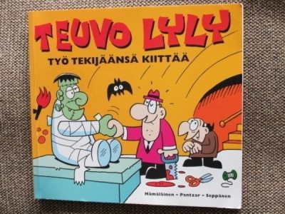 TEUVO LYLY - TYÖ TEKIJÄÄNSÄ KIITTÄÄ