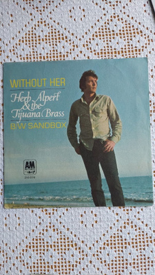7" KANSI Herb Albert & the Tijuana Brass: Without Her / Sand