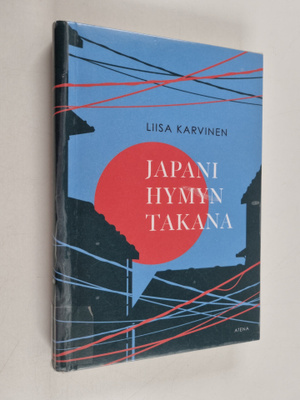 Liisa Karvinen : Japani hymyn takana