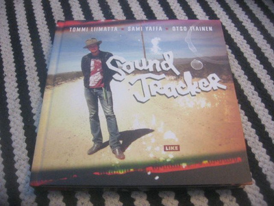Tommi Liimatta / Sami Yaffa /Otso Tiainen - Sound Tracker