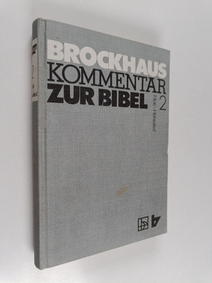 Donald Guthrie ym. : Brockhaus-Kommentar zur Bibel - (Hio...