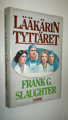 Frank G. Slaughter : Lääkärin tyttäret