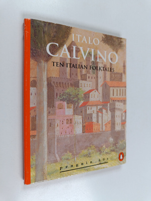 Italo Calvino : Ten Italian Folktales