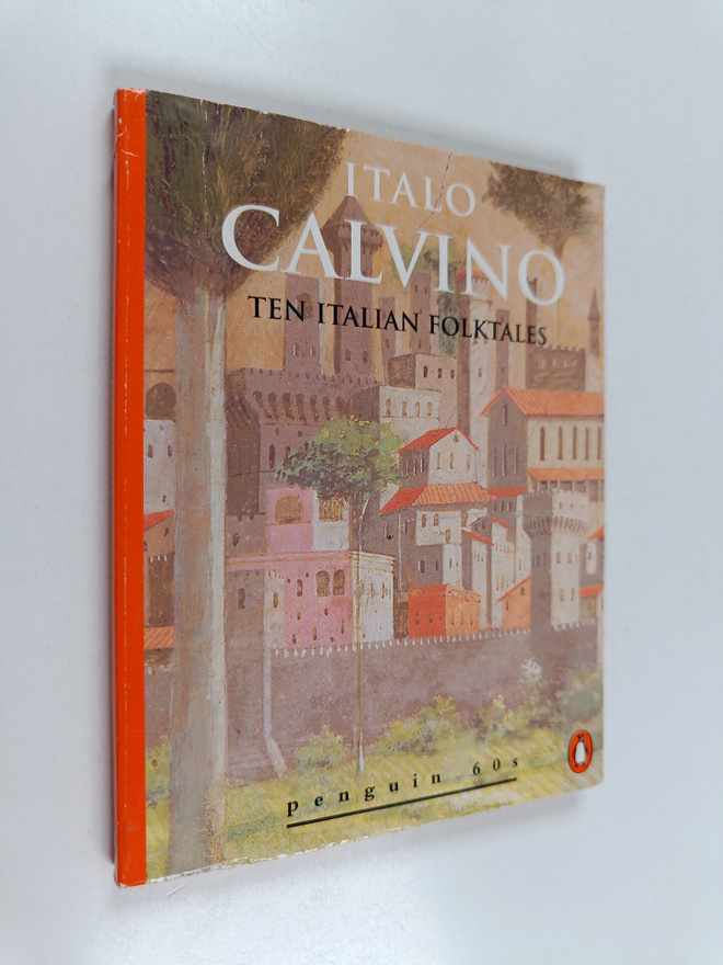 Italo Calvino : Ten Italian Folktales