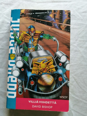 Bishop, David: Judge Dredd: Villiä viihdettä