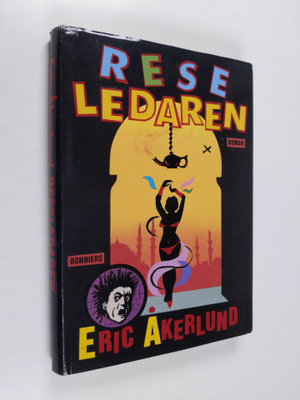 Eric Åkerlund : Reseledaren : roman