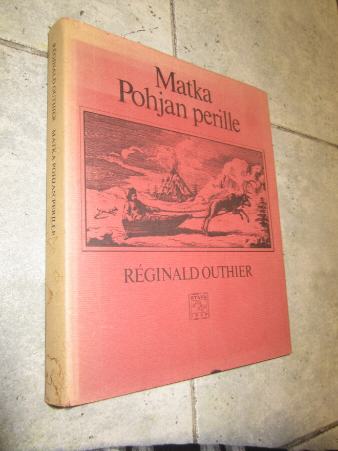 Réginald Outhier: Matka Pohjan perille 1736-1737 ( 1,p )