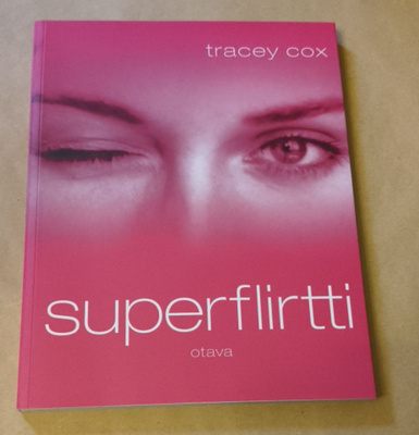 Tracey Cox: Superflirtti