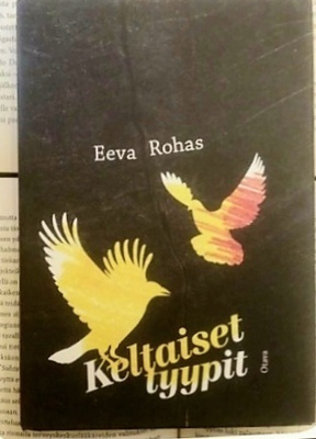 Eeva Rohas - Keltaiset tyypit (sid.)