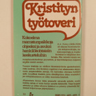 Kristityn työtoveri : kokoelma raamatunpaikkoja ohjeeksi ... - pikkukuva 2