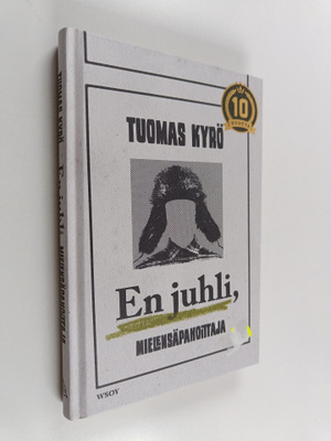 Tuomas Kyrö : En juhli, Mielensäpahoittaja