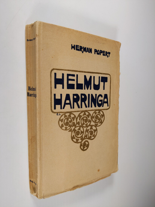 Hermann Popert : Helmut Harringa : kuvaus nykypäiviltä : ...