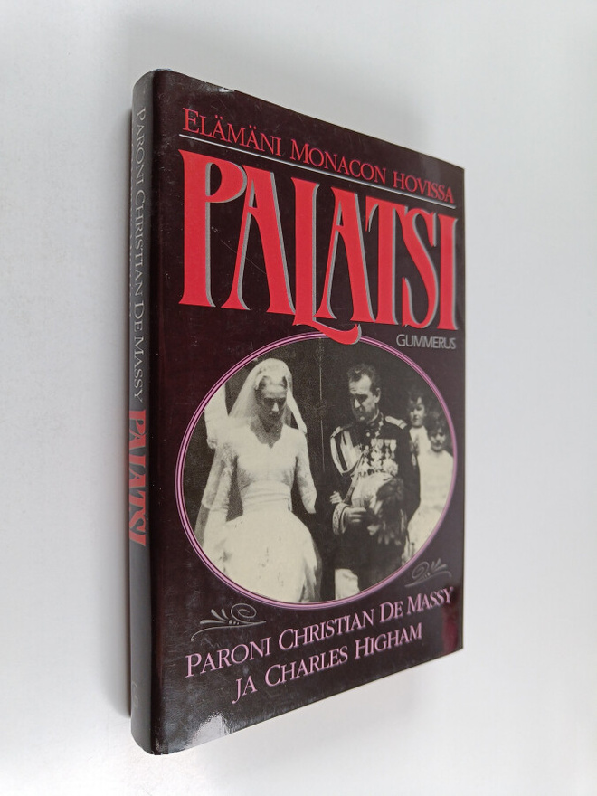 Christian de Massy : Palatsi : elämäni Monacon hovissa